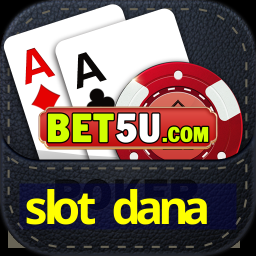 slot dana